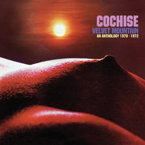 Cochise/Velvet Mountain: An Anthology@Import-Gbr@2 Cd